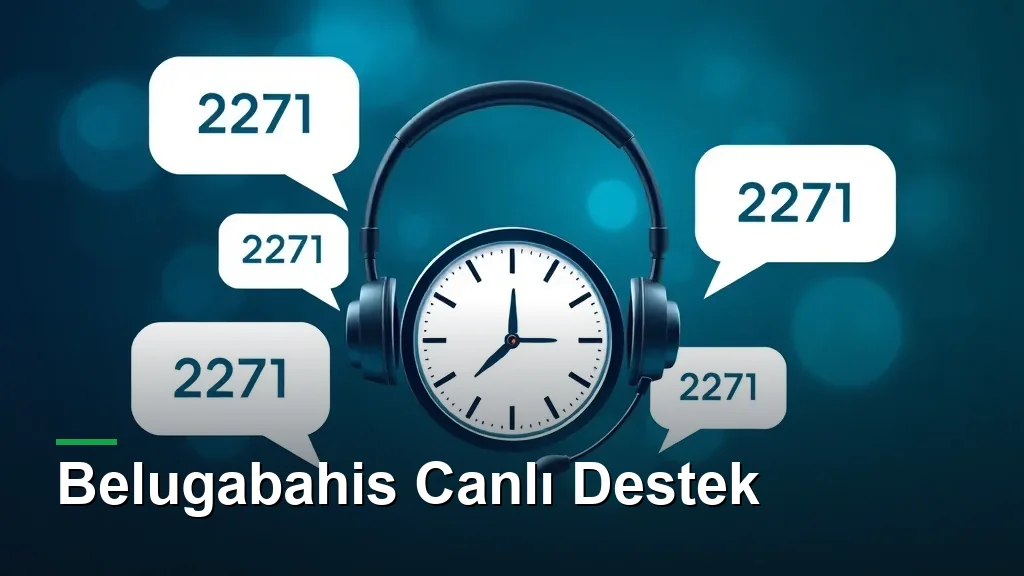 Belugabahis Canlı Destek 2 Belugabahis canlı destek: kulaklık ve 7/24 sohbet balonları